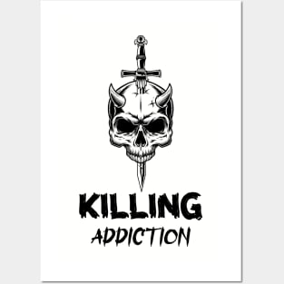 Killing Addiction Posters and Art